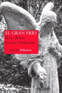 El gran frío - Rosa Ribas - Sabine Hofmann
